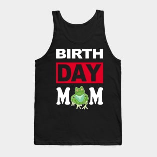 Birth Day Mom Tank Top